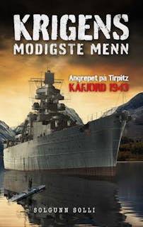 Krigens modigste menn - Angrepet på Tirpitz